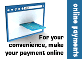 For your convenience, click here to make payments online.